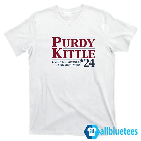 Purdy And Kittle T Shirt Allbluetees