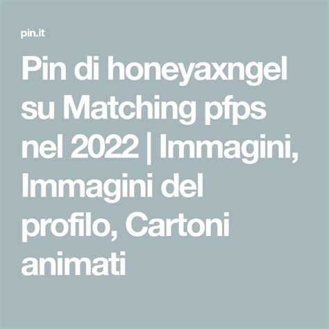 Pin Di Honeyaxngel Su Matching Pfps Nel Immagini Immagini Del