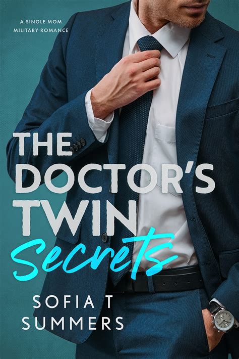 The Doctor's Twin Secrets (Forbidden Doctors) by Sofia T. Summers