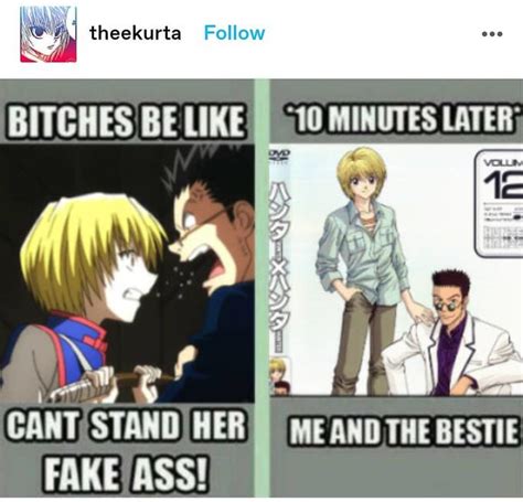 Me And Da Hunter X Hunter Bestite Bitches Be Like Can T Stand Her