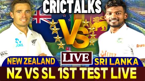 NZ Vs SL 1st Undefined 1st Test Cricket Match Live New Zealand Vs