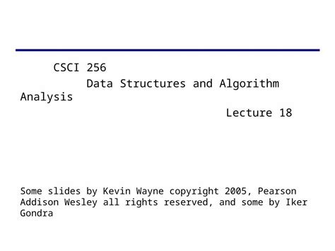 Ppt Csci Data Structures And Algorithm Analysis Lecture Some