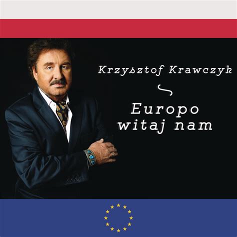 Europo Witaj Nam Krzysztof Krawczyk Apple Music