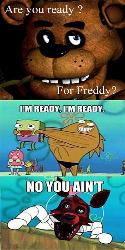 Are You Ready Fnaf Funny Fnaf Memes Anime Fnaf