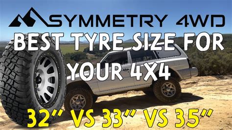 32 Vs 33 Vs 35 Tyrestires What Is The Best Size Tyre For My 4x4