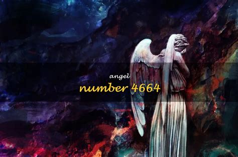 Discover The Meaning Behind Angel Number 4664 | ShunSpirit