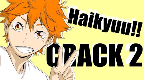 Crack 2 Haikyuu Youtube