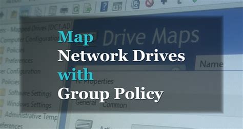 How To Map Network Drives With Group Policy Complete Guide