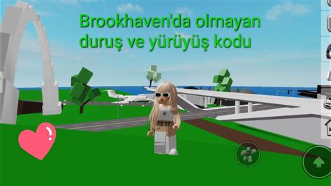 Duruş Ve Yürüyüş Kodu Veriyoruz😃😇roblox Brookhaven Youtube