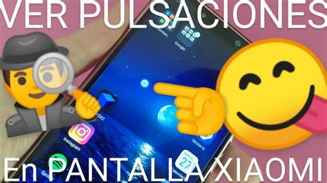 Como Activar Toques En Pantalla En Xiaomi Fácil y Rápido 2025