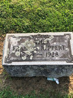 Francis Reppert 1850 1928 Find a Grave äreminne