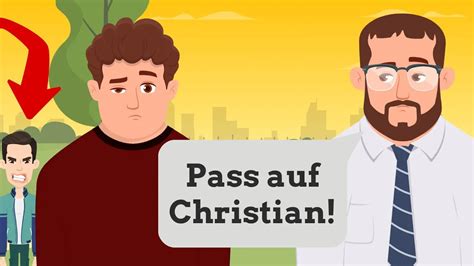 Deutsch Lernen Dialog Pass Auf Christian Wortschatz Und