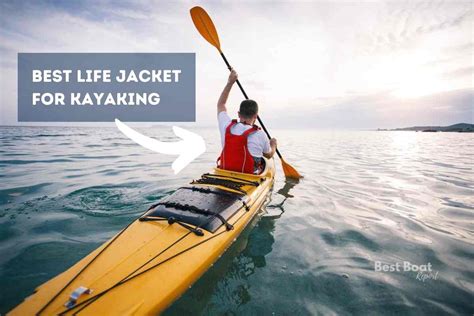 Best PFD For Kayaking In 2021! - Best Boat Report