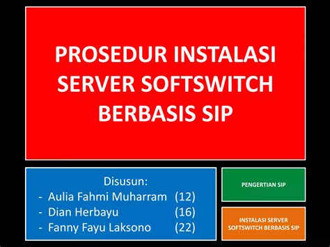 Prosedur Instalasi Server Softswitch Berbasis SIP PPT