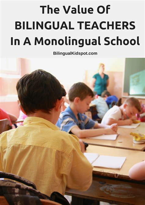 The Value Of Bilingual Teachers In Bilingual School Bilingual