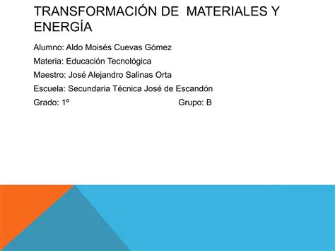 Transformaci N De Materiales Y Energ A Ppt