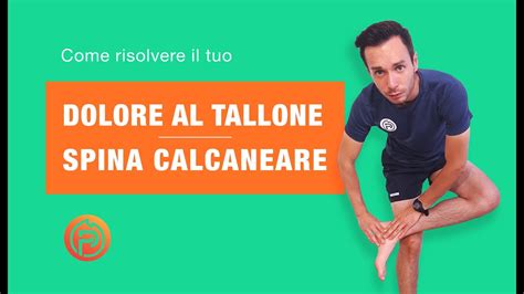 SPINA CALCANEARE Cos E E Come Trattarla 2022 YouTube