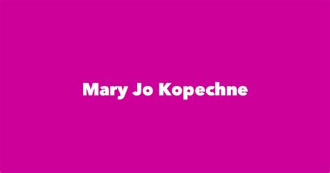 Mary Jo Kopechne - Spouse, Children, Birthday & More