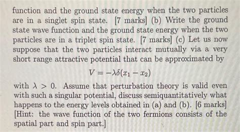 Solved 3 Two Identical Spin 12 Fermions Move In One