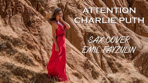 Attention Charlie Puth Sax Cover Emil Fayzulin Youtube