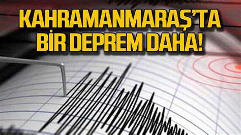 Kahramanmara Ta Bir Deprem Daha