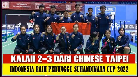 Kalah Dramatis Dari Chinese Taipei Indonesia Raih Perunggu Suhandinata