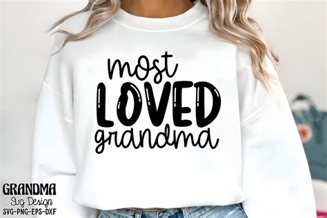 Grandma Svg Most Loved Grandma Svg Graphic By Craftart · Creative Fabrica