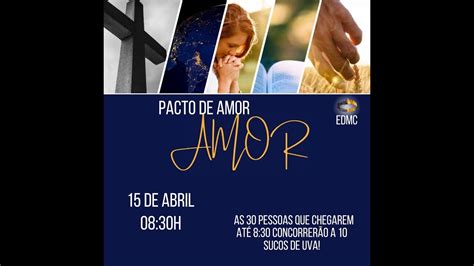 CULTO DE ADORAÇÃO UM PACTO DE AMOR É 12 04 2023 IASD MANGABINHA