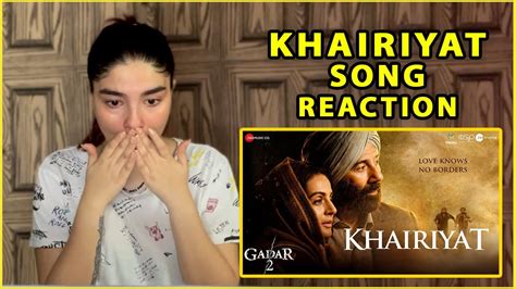 Khairiyat Song Reaction Gadar 2 Arijit Singh Sunny Deol Ameesha