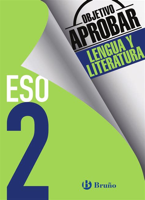 Solucionario Objetivo Aprobar Lengua y Literatura 2 ESO Bruño