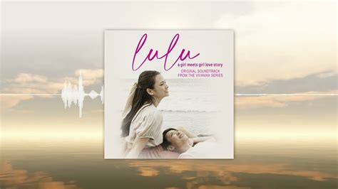 Aly Remulla Lulu Official Audio Original Soundtrack From The