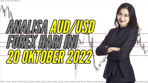 LIVE Analisa Forex Hari Ini AUD USD 20 Oktober 2022 Forecast