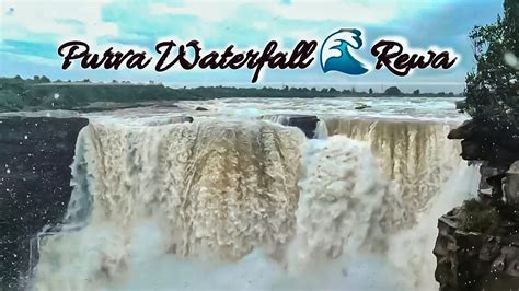 Purwa Waterfall Rewa Madhya Pradesh Most Beautiful Waterfall In