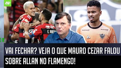 AFINAL Allan VAI FECHAR o Flamengo O que EU ACHO é que VEJA