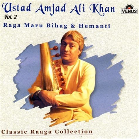 Ustad Amjad Ali Khan- Sarod Wadan- Vol- 2 Songs Download: Ustad Amjad ...