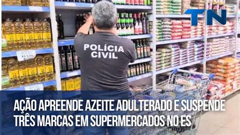 Ação apreende azeite adulterado e suspende três marcas em supermercados