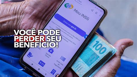 Talvez Voc Esteja Correndo O Risco De Perder Seu Benef Cio Do Inss E