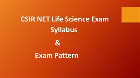 CSIR NET Life Science Exam: Syllabus & Exam Pattern