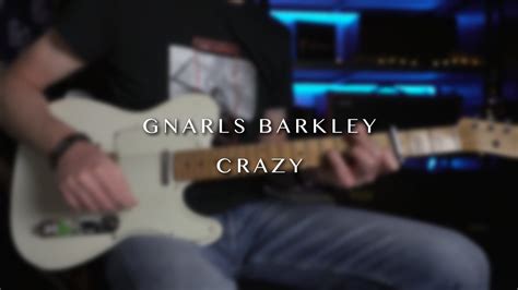 Gnarls Barkley Crazy Guitar Cover By Robert Bisquert Youtube