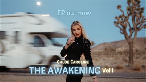 Chlo Caroline The Awakening Vol Ep Out Now Youtube