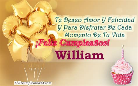 Feliz Cumplea Os William Tarjetas De Felicitaciones E Im Genes Feliz