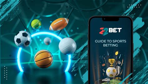 Sports Betting Guide With Tips Strategies And Best Practices News 22bet