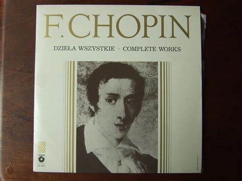 Chopin Complete Works Dziela Wszystkie Early Polonai Flickr