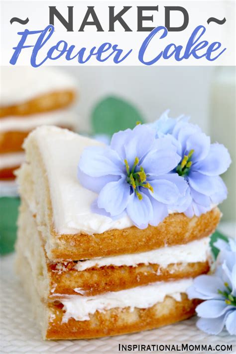 Naked Flower Cake Inspirational Momma