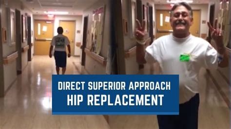 Direct Superior Approach Hip Replacement – Douglas J. Roger, MD 