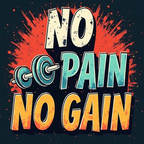 No Pain No Gain Tshirt Design Motivational Quote