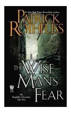 The Wise Mans Fear Kingkiller Chronicle Day Patrick Ro Cuotas