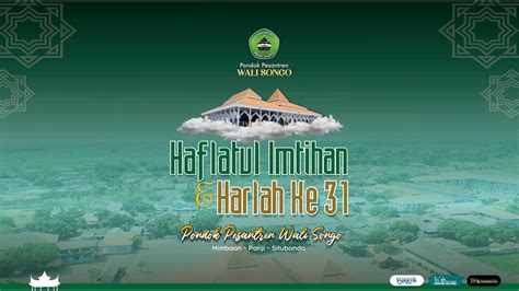 Live Haflatul Imtihan Dan Harlah Ke Pondok Pesantren