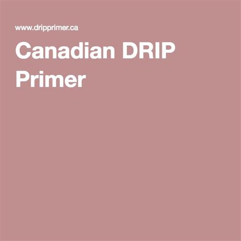 Canadian Drip Primer Primer Dripping Canadian