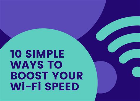 Boost Your Wi Fi Speed With 10 Simple Tips